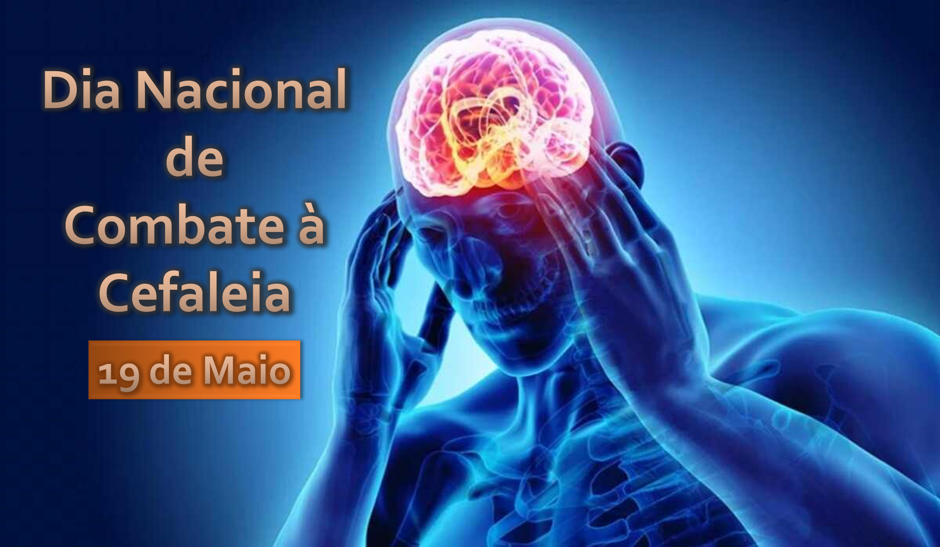 Dia Nacional de Combate à Cefaleia